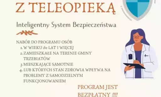 Plakat zachęcający do uczestnictwa w programie Bezpieczni z teleopieką